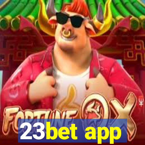 23bet app